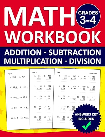 math workbook for grade 3 4 addition subtraction multiplication division exercises with answers key math