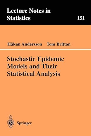 stochastic epidemic models and their statistical analysis 2000 edition hakan andersson, tom britton