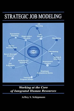 strategic job modeling 1st edition jeffery s. schippmann 0805830537, 978-0805830538