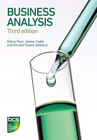 business analysis revised edition debra paul, james cadle, donald yeates 178017277x, 978-1780172774