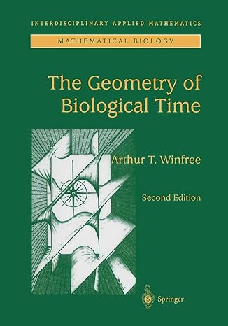 the geometry of biological time 1st edition arthur t. winfree 1441931961, 978-1441931962