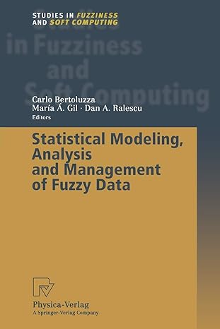 statistical modeling analysis and management of fuzzy data 1st edition carlo bertoluzza, maria a. gil, dan a.