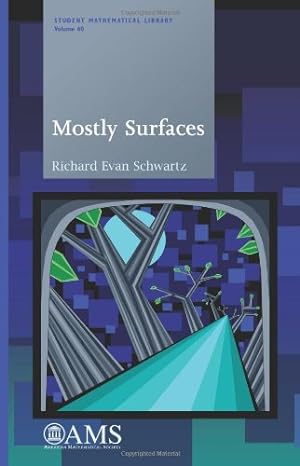 mostly surfaces 1st edition richard evan schwartz 0821853686, 978-0821853689