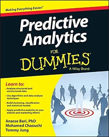 predictive analytics for dummies 1st edition dr. anasse bari ,mohamed chaouchi ,tommy jung 1118728963,