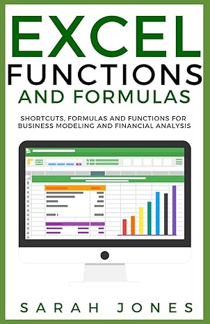 excel functions and formulas shortcuts formulas and functions for business modeling and financial analysis