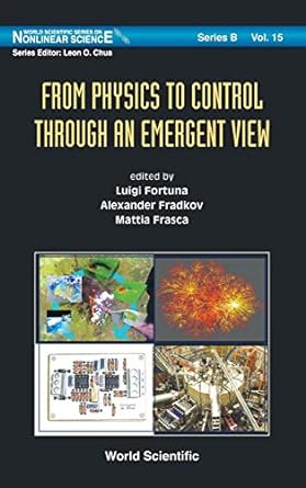 from physics to control through an emergent view 1st edition fortuna luigi 9814313149, 978-9814313148