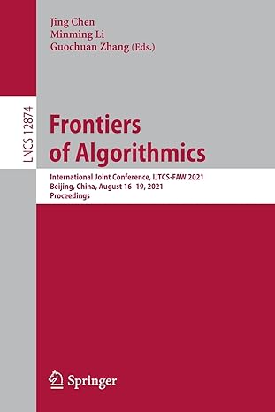 frontiers of algorithmics international joint conference ijtcs faw 2021 beijing china august  19 2021