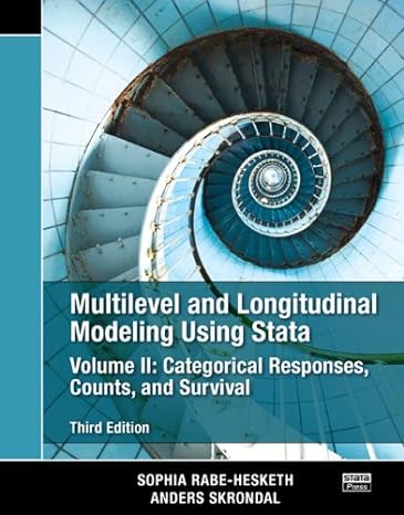 multilevel and longitudinal modeling using stata volume ii categorical responses counts and survival 3rd