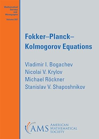 fokker planck kolmogorov equations 207th edition vladimir i. bogachev, nicolai v. krylov, michael rockner,