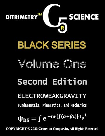 ditrimetry science electroweakgravity 1st edition mr cranston cooper jr b0cljzqwyq, 979-8218309213