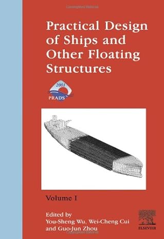 practical design of ships and other floating structures eighth international symposium prads 2001 1st edition