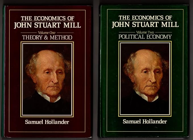 the economics of john stuart mill y 1st edition samuel hollander 0802056717, 978-0802056719