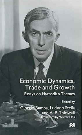 economic dynamics trade and growth essays on harrodian themes 1998th edition a p thirlwall ,giorgio rampa