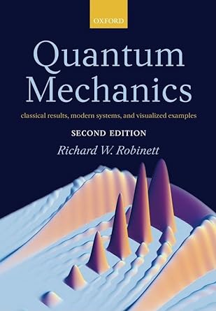 quantum mechanics classical results modern systems and visualized examples 2nd edition richard robinett