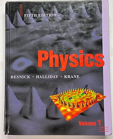 physics volume 1 5th edition david halliday ,robert resnick ,kenneth s krane 0471320579, 978-0471320579