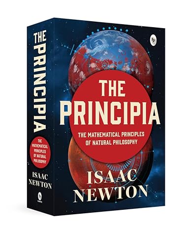 the principia 1st edition isaac newton 9358562161, 978-9358562163