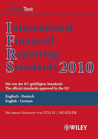 international financial reporting standards 2010 deutsche englische 1st edition wiley vch 3527505342,