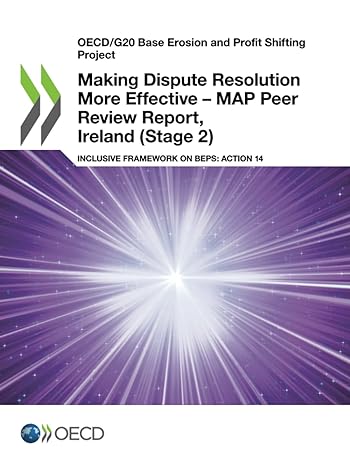 making dispute resolution more effective map peer review report ireland inclusive framework on beps action 14