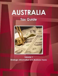 australia tax guide 4th edition ibp usa 1433003023, 978-1433003028