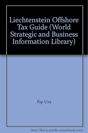 liechtenstein offshore tax guide 6th edition ibp usa 143303011x, 978-1433030116