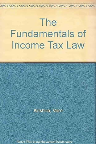 the fundamentals of income tax law 1st edition vern krishna 0779822552, 978-0779822553