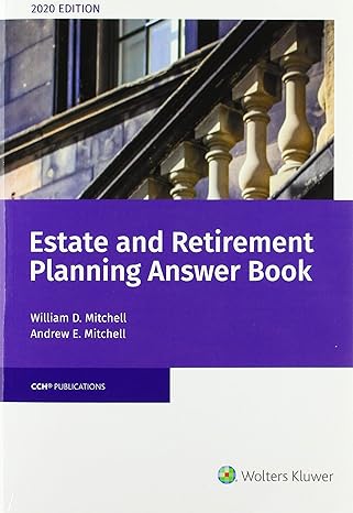 estate and retirement planning answer book 2020th edition william d mitchell 0808052500, 978-0808052500