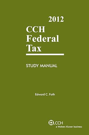 federal tax study manual 0th edition edward c foth 0808026216, 978-0808026211