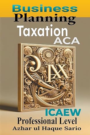 icaew aca business planning taxation professional level 1st edition azhar ul haque sario b0cphvlrpv,