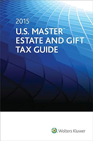 u s master estate and gift tax guide 2015 1st edition alicia c ernst ,bruno graziano ,mary jo gagnon ,john w