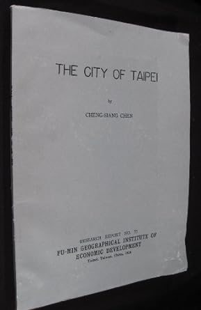 the city of taipei 1st edition cheng-siang chen b0006av8zu