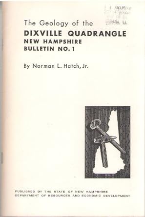 geology of the dixville quadrangle new hampshire 1st edition norman l hatch b0007dtryu