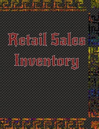 retail sales inventory niche retailing log 1st edition dexter sivanathan 979-8547399176