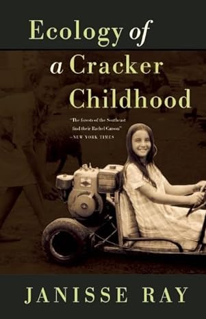 ecology of a cracker childhood 15th anniversary edition anniversary edition janisse ray 1571313257,