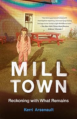 mill town 1st edition kerri arsenault 1250799686, 978-1250799685