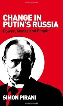 change in putin s russia power money and people by pirani simon published by pluto press 1st edition unknown