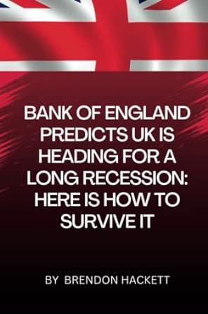 bank of england predicts uk is heading for a long recession here is how to survive it uk heading for