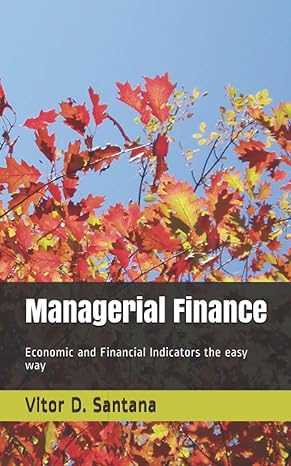 managerial finance economic and financial indicators the easy way 1st edition vitor d santana b08jvkfnmm,