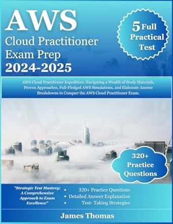 aws cloud practitioner exam prep 2024 2025 aws cloud practitioner  navigating a wealth of study materials