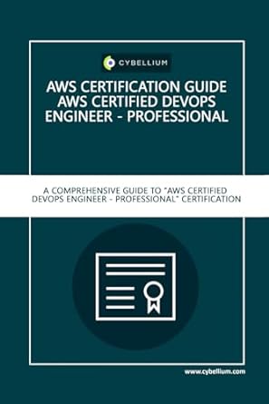 aws certification guide aws certified devops engineer professional a comprehensive guide to aws certified