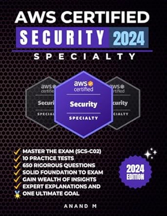 aws certified security specialty master the exam 10 practice tests 650 rigorous questions solid foundation to