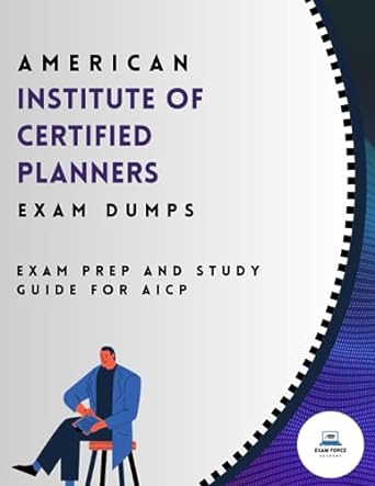 american institute of certified planners exam dumps exam prep and study guide for aicp 1st edition exam force