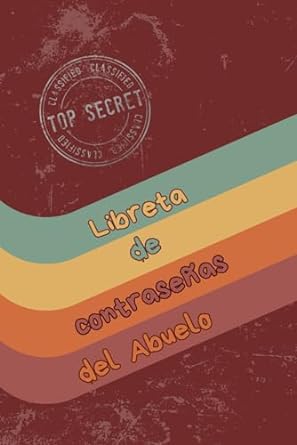 libreta de contrasenas del abuelo libreta para apuntar contrasenas con consejos para generar contrasenas