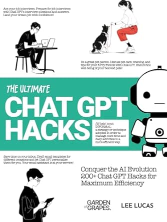 the ultimate chat gpt hacks conquer the ai evolution 200+ chat gpt hacks tips action plans and prompts for