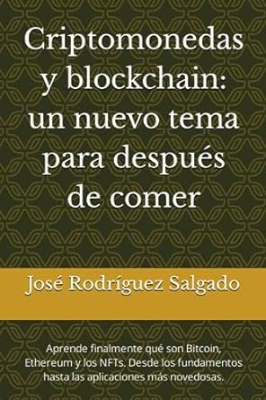 criptomonedas y blockchain un nuevo tema para despues de comer aprende finalmente que son bitcoin ethereum y