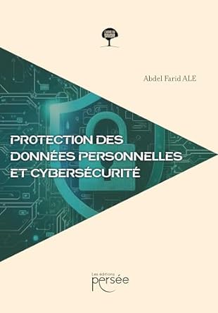 protection des donnees personnelles et cybersecurite 1st edition abdel farid ale b0ck4sdh75