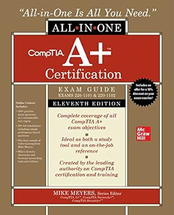 comptia a+ certification all in one exam guide 11th edition travis everett ,andrew hutz ,mike meyers