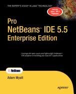 pro netbeans ide 5 5 enterprise edition 2007th edition adam myatt 1430214341, 978-1430214342