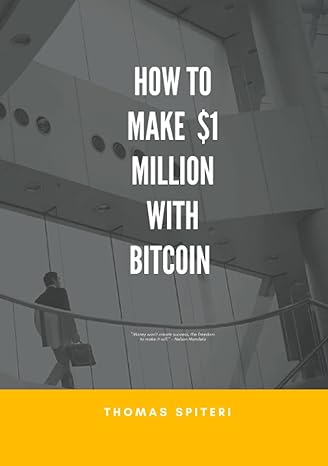 how to make $1 million with bitcoin 1st edition thomas spiteri 1447860829, 978-1447860822