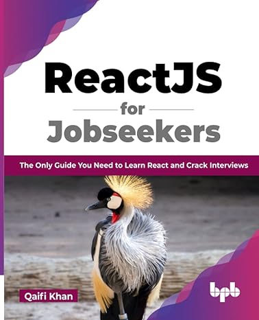 reactjs for jobseekers the only guide you need to learn react and crack interviews 1st edition qaifi khan