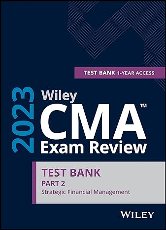 wiley cma exam review 2023 study guide part 2 strategic financial management set 1st edition wiley